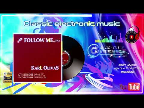 Karl Olivas - Follow Me (Extended Mix)