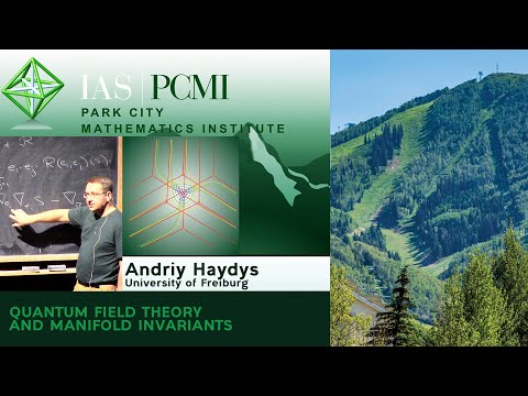 Andriy Haydys part 1.3, Introduction toGauge Theory (IAS | PCMI)