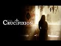 The Crucifixion 2017 720p BluRay English Subtitles Sophie Cookson Corneliu Ulici Xavier Gens