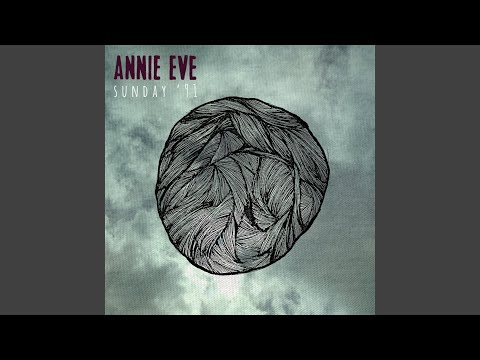 August - Annie Eve