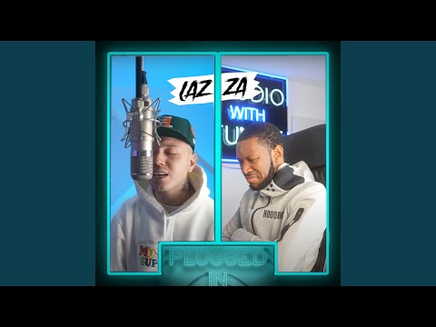 Lazza x Fumez The Engineer - Plugged In, Pt. 1
