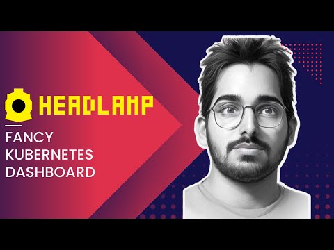 Headlamp - Fancy Kubernetes dashboard