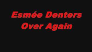 Esmée Denters - Over Again