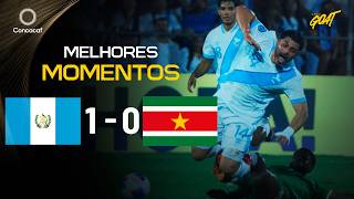 GUATEMALA VENCE SURINAME E AVANÇA PRAS QUARTAS DE FINAL DA CONCACAF NATIONS LEAGUE!