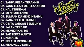 Download lagu LAGU TERPOPULER KENANGAN TAHUN 2000-AN | SEVENTEEN | FULL ALBUM mp3 Download lagu LAGU TERPOPULER KENANGAN TAHUN 2000-AN | SEVENTEEN | FULL ALBUM mp3
