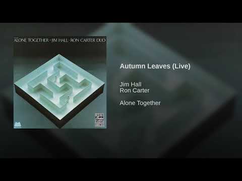 Autumn Leaves/Jim Hall, Ron Carter/'72/Usa