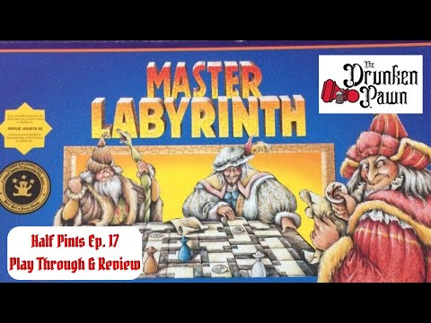Drunken Pawn: Half Pints - Ep. 17 - Master Labyrinth - Board Game Play Through & Review