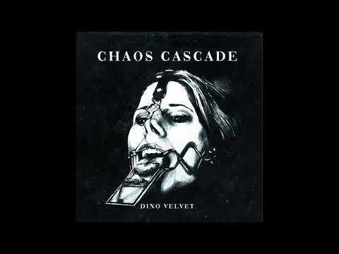 Chaos Cascade – Dino Velvet FULL ALBUM 2024