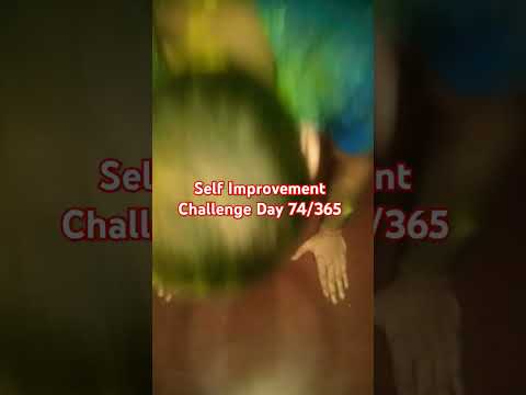 Self Improvement Challenge Day 74/365 #selfimprovement #selfdevelopment #fitness #fitnessmotivation