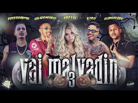 POZE DO RECIFE, KIRO, GUINHO RDF, GELADO NO BEAT, TREYCE - VAI MALVADIN 3  /  TU DE REFLEXO MALVADÃO
