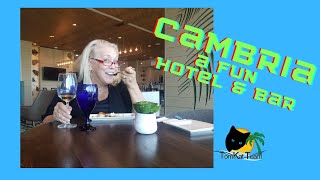 Cambria Hotel, A fun place to visit or stay!