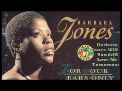 Barbara Jones - Will You Still Love Me Tomorrow (reggae)