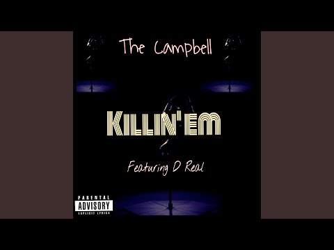 Killin' Em (feat. D Real)