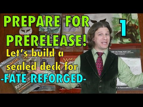 MTG - Prepare For Prerelease! Let's Build A Fate Reforged Sealed Deck for Magic: The Gathering! Video