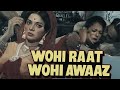 Vahi Raat Vahi Awaaz Full Movie