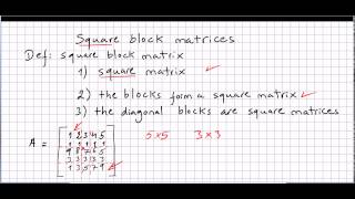 Linear Algebra 100, Square Block Matrix