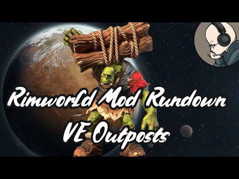 Vanilla Outposts Expanded - Rimworld Mod Rundown [1.5]