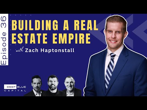 Ep. 36 - From the Ground Up: Building a Real Estate Empire with Rise 48's CEO Zach Haptonstall