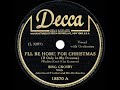 1943 HITS ARCHIVE: I’ll Be Home For Christmas - Bing Crosby