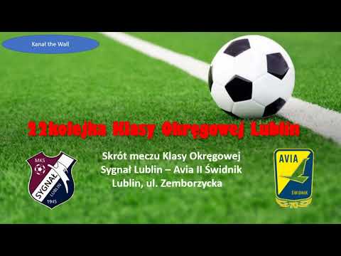 Skrót z meczu Sygnał Lublin Avia II Świdnik 2022-04-30 Lublin Klasa Okręgowa Keeza.
