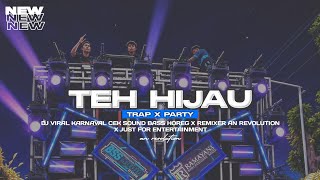 Download lagu DJ TEH HIJAU TRAP X PARTY MELODY BATLLE VIRAL KARNAVAL TERBARU 2026 mp3 Download lagu DJ TEH HIJAU TRAP X PARTY MELODY BATLLE VIRAL KARNAVAL TERBARU 2026 mp3