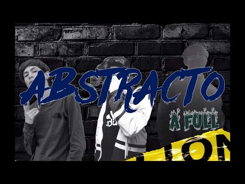Abstracto×A FULL×TREBOR×CHAVA featWest(videolyricOficial)