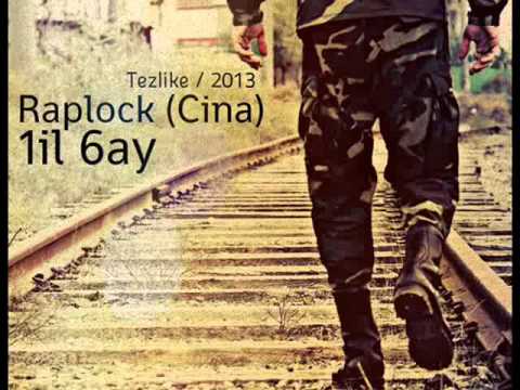 Raplock (Cina) - 1il 6ay / Tezliklə