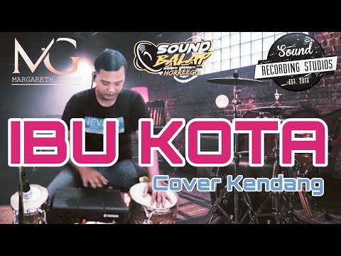IBU KOTA COVER KENDANG DANGDUT ORIGINAL VERSION