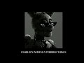 Charlie S Inferno X Terrible Things Mashup
