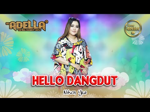 HELLO DANGDUT - Niken Yra - OM ADELLA