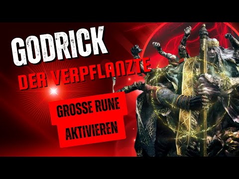 Elden Ring Godrick große Rune aktivieren