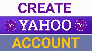How to Make a YAHOO Account 2024 | Create Yahoo Email Account | Sign Up for Yahoo!