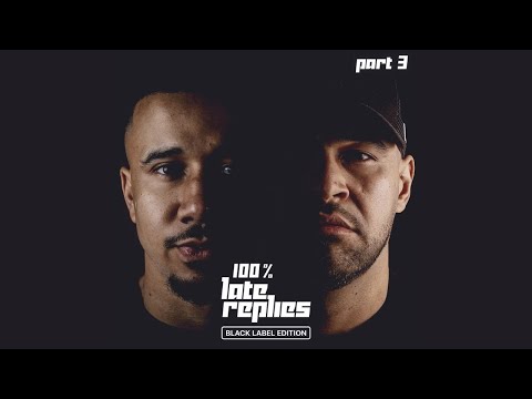 100% Late Replies Mix PART 3 (Black Label Edition)