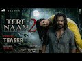 Tere Naam 2 The Curse Of Pishachini Salman Khan Cinematic Trailer