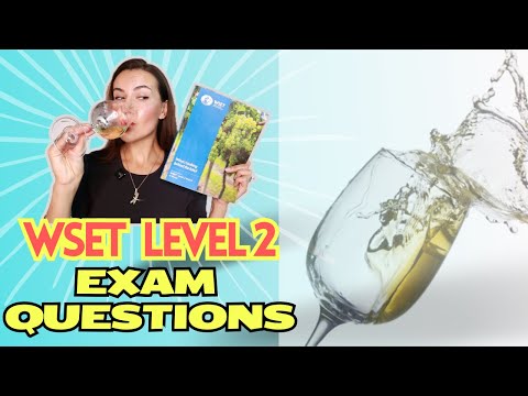 WSET Level 2 Exam Sample Questions & Answers to Help You Pass!