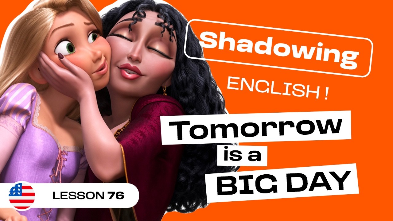 Shadowing English | TANGLED: Rapunzel on Taking Chances and Exploring the World (lesson #76)