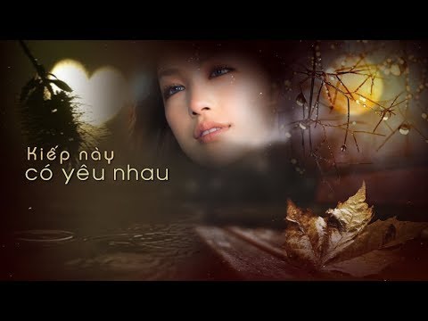 Kiếp này có yêu nhau - Uyên Di