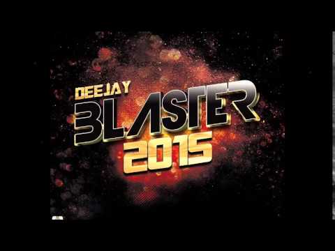 SOY EL QUE TE BAJA Y QUE TE SUBE - DJ BLASTER 015