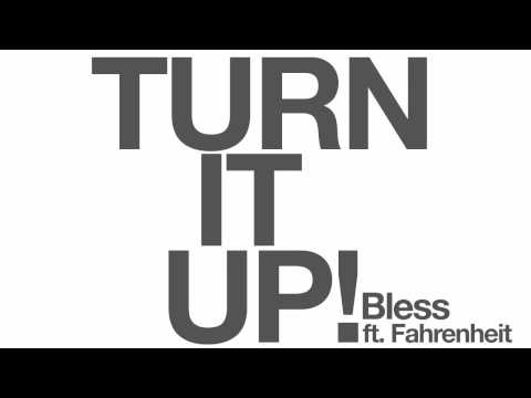 Bless ft. Fahrenheit - Turn It Up