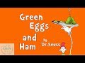 READ ALOUD Of Green Eggs And Ham By Dr Seuss Storytime Books For Kids