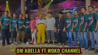 Download lagu OM ADELLA FT WOKO CHANNEL - Mangku Purel - Gang Dolly mp3