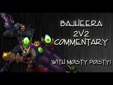 Bajheera - Warrior 2v2 Arena Tips/Commentary - Warrior/Rsham with Poisty