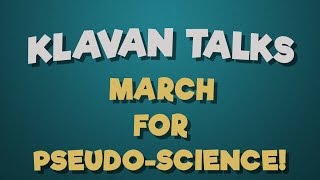 March For Pseudo-Science!