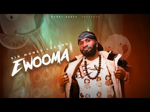 Ewooma - Sir Money Legend [ Official Audio Visualizer ]