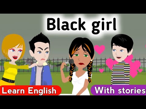 Black girl full story | English story with subtitles | Learn English | Animated story | English