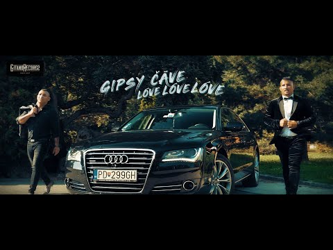 Gipsy Čáve - Lóve Lóve Lóve