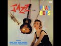 Frank Wess  - Jazz For Playboys ( Full Album )