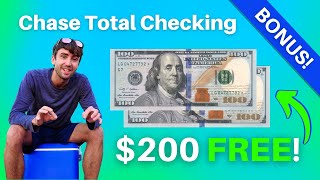How to get a BIG $200 Bonus with a new Chase Checking Account