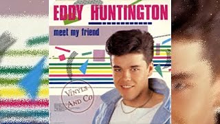 Eddy Huntington - Meet My Friend  (Subtitulos En Español) 💔💖💋💥❤😘💘
