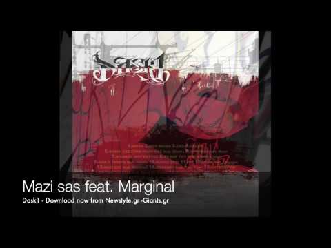 Dask - MAZI SAS feat Marginal  - Solo Album Dask1 2010 Athens Giants